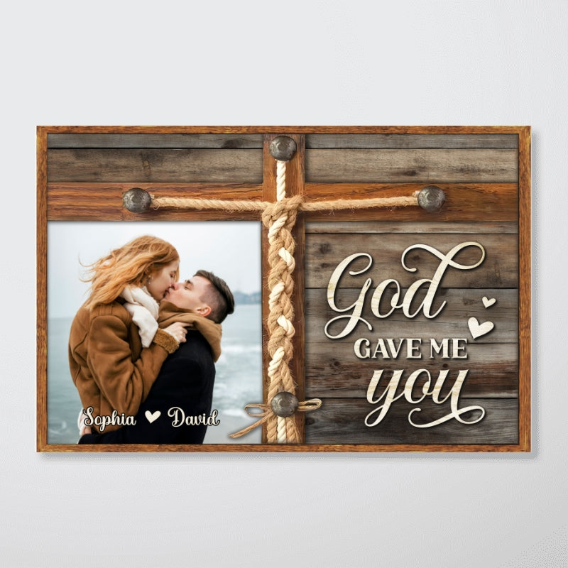 God Gave Me You Couple Custom Photo Personalized Poster, Valentine's Day, Anniversary Gift For Him or Her